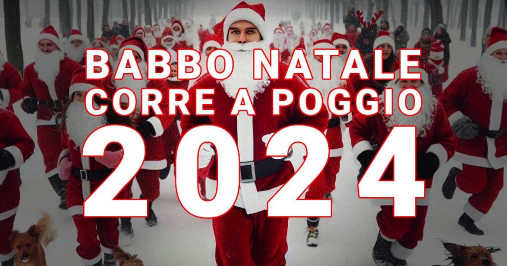 Babbo natale corre a poggio 2024