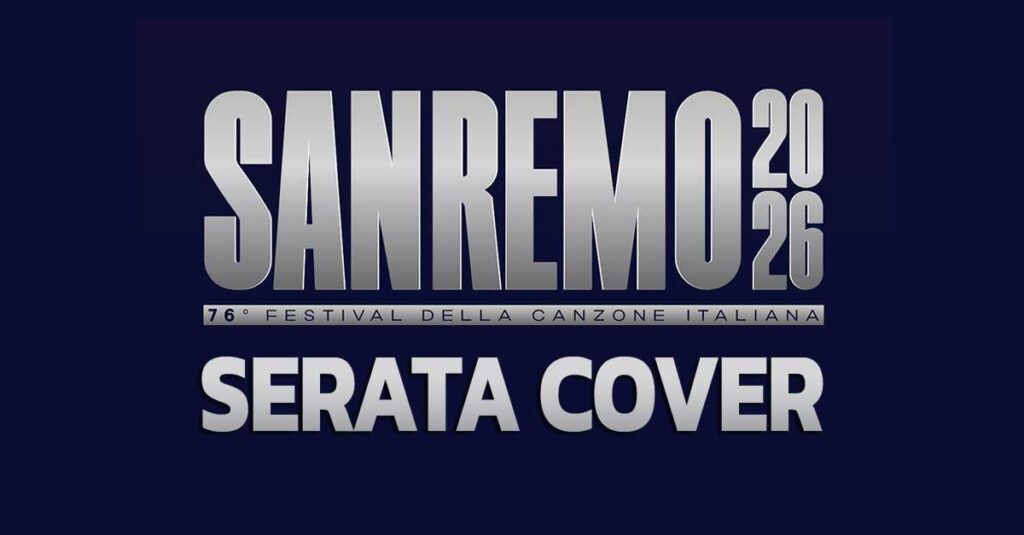 La serata cover di Sanremo 2026, il 76° Festival della canzone italiana, scopri i duetti e le canzoni scelte.