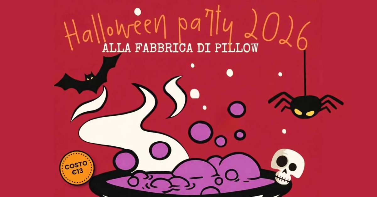 Halloween Party alla Fabbrica di Pillow